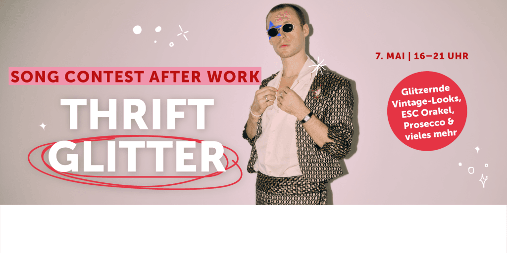 Thrift_Glitter_ESC_Event_04_2026_WEB_WBS_Newsbeitrag